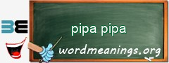 WordMeaning blackboard for pipa pipa